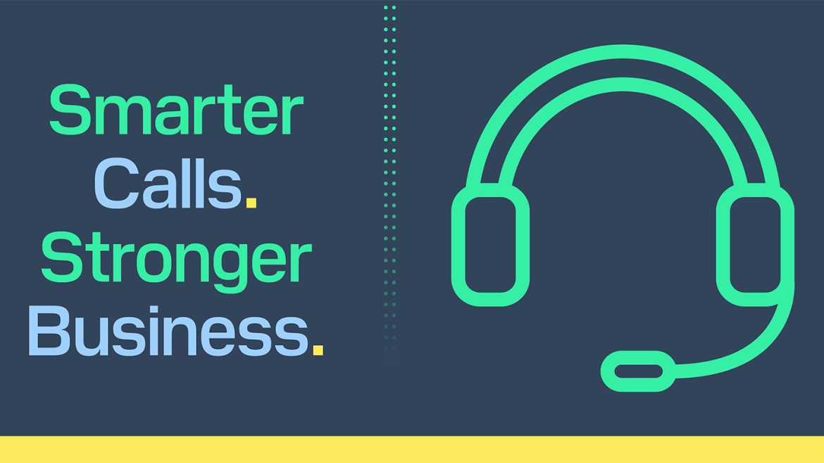 Smarter Calls. Stronger Business.